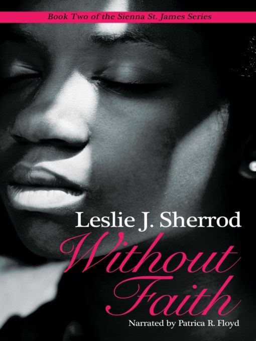 Title details for Without Faith by Leslie J. Sherrod - Wait list